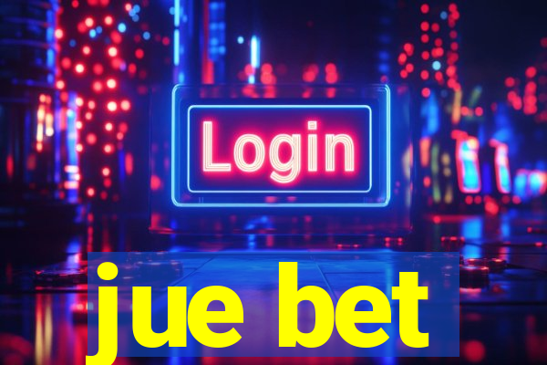 jue bet